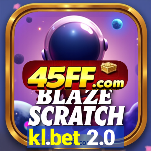 kl.bet 2.0